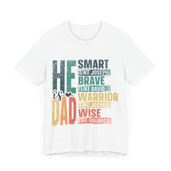 He Is a Dad T-shirt